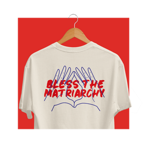 Open image in slideshow, T-shirt &quot;Bless the Matriarchy&quot; back 
