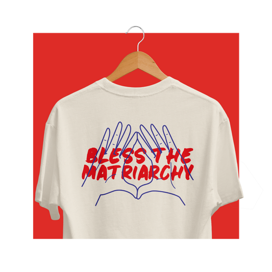 T-shirt "Bless the Matriarchy" back 