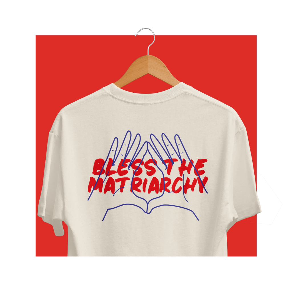 T-shirt "Bless the Matriarchy" back 